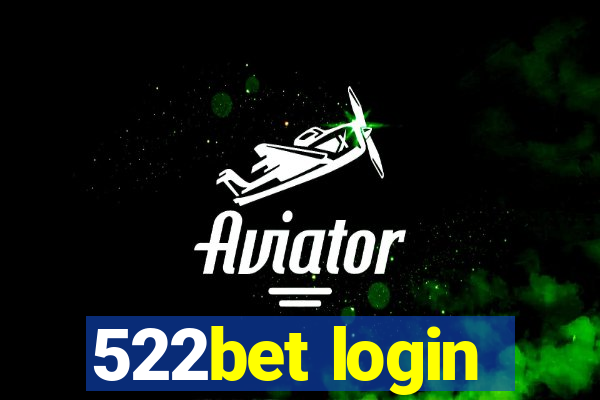 522bet login